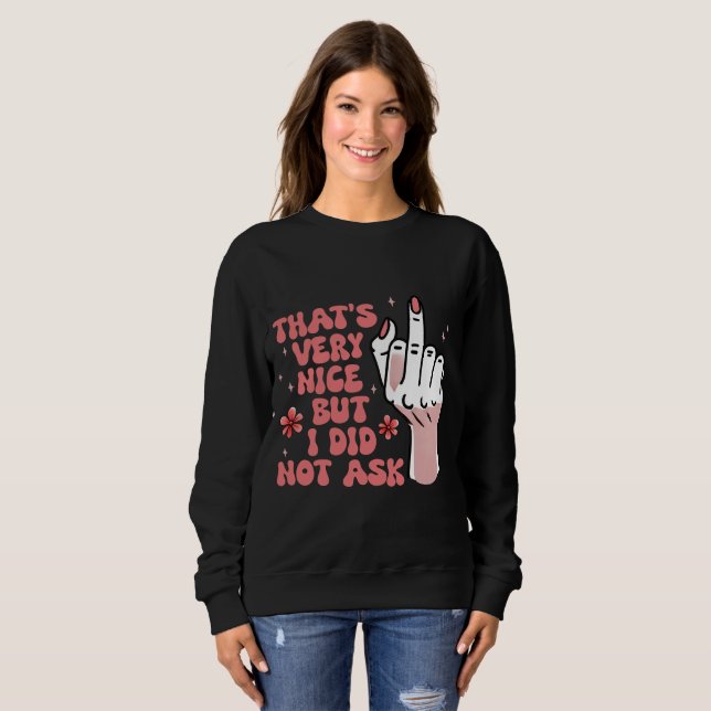 Sarcastic Feminist Sweatshirt (Front Full)