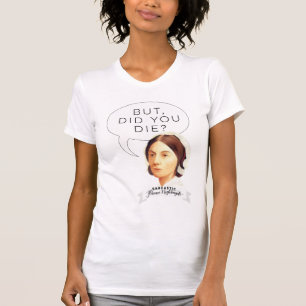 Sarcastic Florence Nightingale Nurse shirt