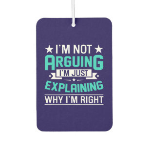 Sarcastic Funny Quote Design Car Air Freshener