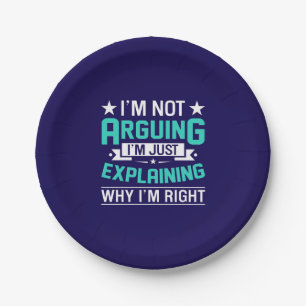 Sarcastic Funny Quote Design Paper Plate