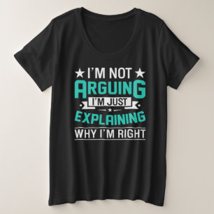 Sarcastic Funny Quote Design Plus Size T-Shirt