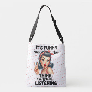 Sarcastic Funny Quote Girls Thing Crossbody Bag