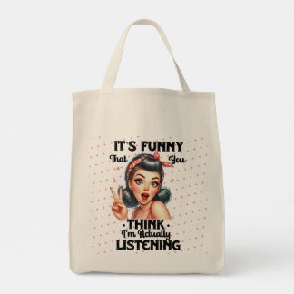 Sarcastic Funny Quote Girls Thing Tote Bag