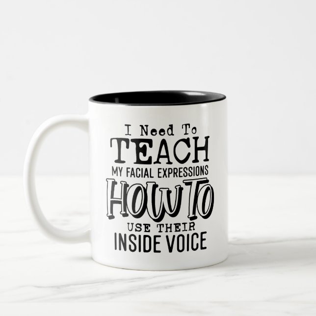 Sarcastic Funny Quote  Two-Tone Coffee Mug (Left)