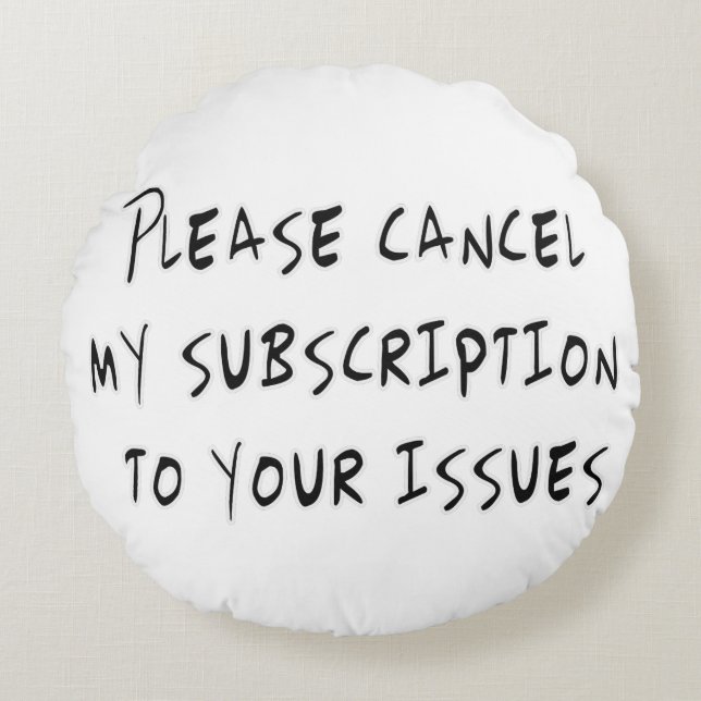 Sarcastic Funny Sayings and Quotes Salty Sarcasm Round Cushion (Front)