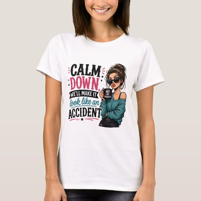 Sarcastic Funny T-shirt (Front)