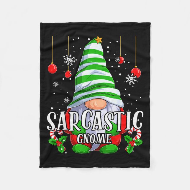 Sarcastic Gnome Christmas Pajamas Matching Family  Fleece Blanket (Front)