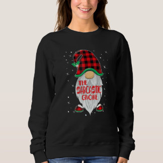 Sarcastic Gnome Matching Family Group Christmas Pa Sweatshirt