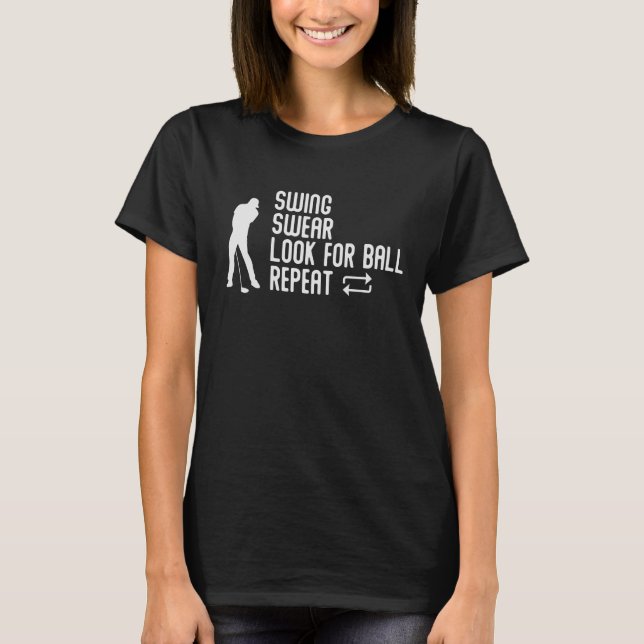 Sarcastic Golf Joke Golf Course Humour Golfing T-Shirt (Front)