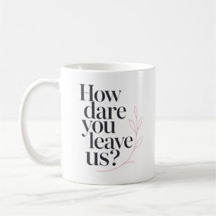 Sarcastic Good Luck Coworker Quote Coffee Mug
