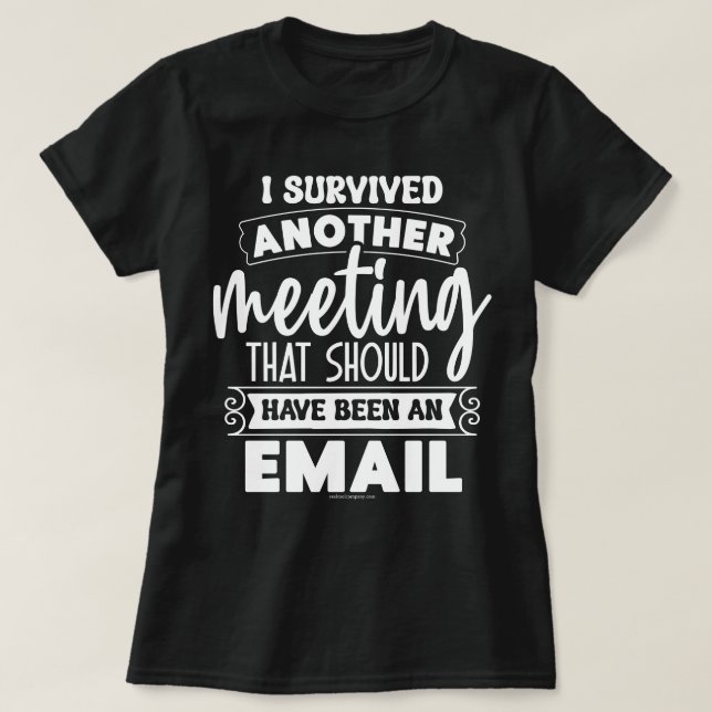 Sarcastic Graphic Tee - Funny Survived Meet Shirt (Design Front)
