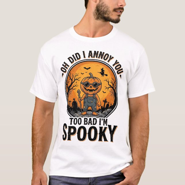 Sarcastic Halloween Shirt Funny Haunted Graveyard  (Front)