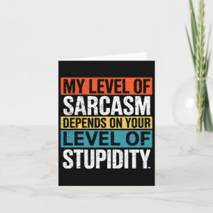 Sarcastic Humour Card