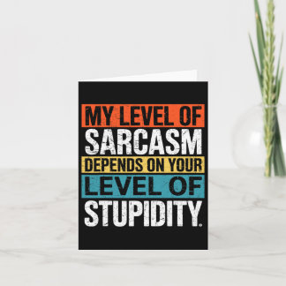 Sarcastic Humour  Card