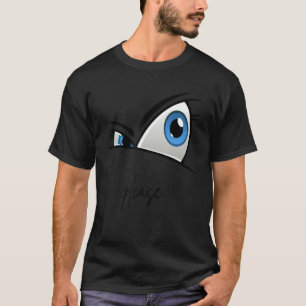 Sarcastic Humour Sideway Side Stink EYE T-Shirt