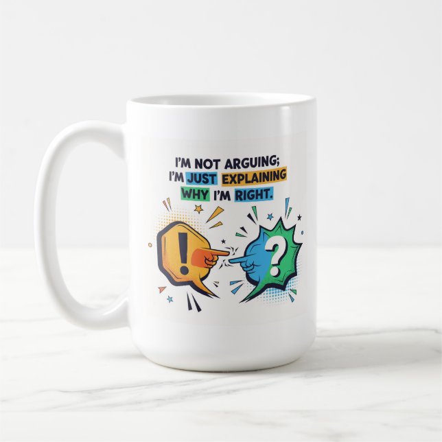 Sarcastic Humourous Quote Mug- Coffee Mug (Left)