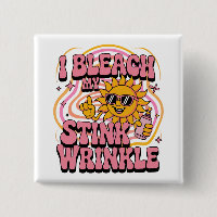 Sarcastic I Bleach My Stink Wrinkle Funny Gag Meme