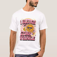 Sarcastic I Bleach My Stink Wrinkle Funny Gag Meme