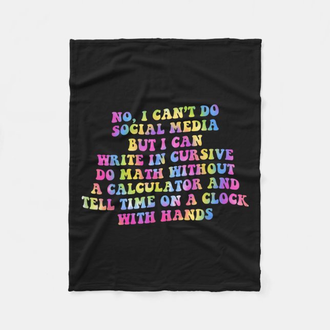 Sarcastic I Can't Do Social Media But I Can Write  Fleece Blanket (Front)