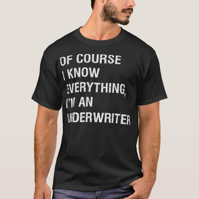 Sarcastic Insurance Underwriter Funny Saying Premi T-Shirt (Front)