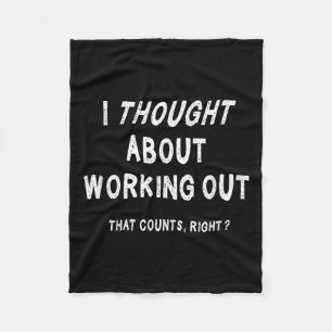 Sarcastic Lazy Workout Saying Funny Working Out Mo Fleece Blanket