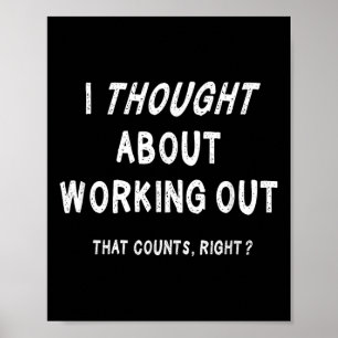 Sarcastic Lazy Workout Saying Funny Working Out Mo Poster