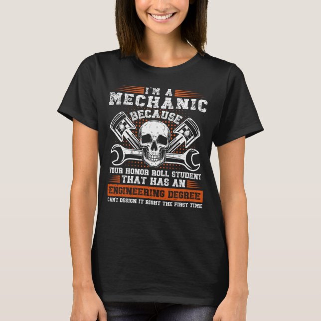 Sarcastic Mechanic Engineer Garage Dad Fathers Day T-Shirt (Front)