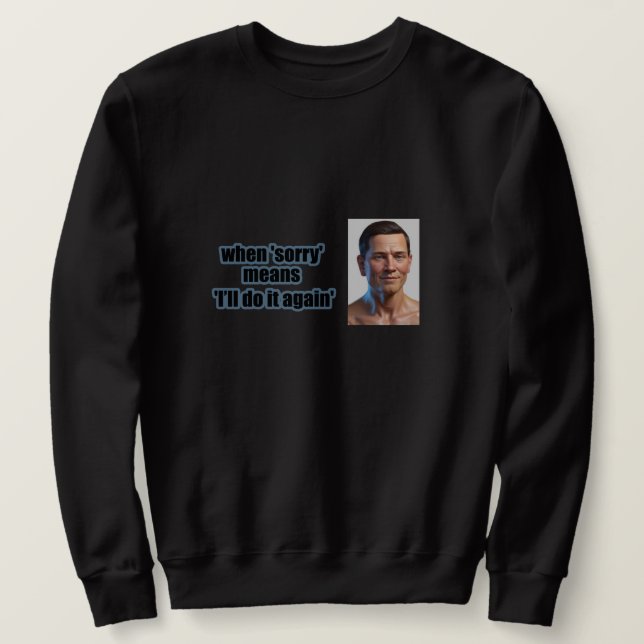 Sarcastic men's sweatshirt  (Design Front)