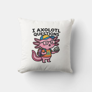 Sarcastic Nerd Axolotl I Axolotl Questions Meme Cushion