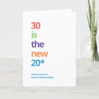 Sarcastic New 20's 30th Birthday Card