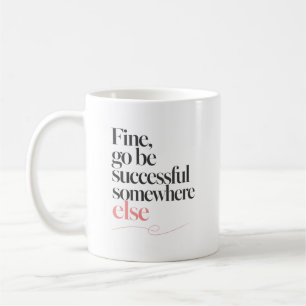 Sarcastic New Job Farewell for Coworker Coffee Mug