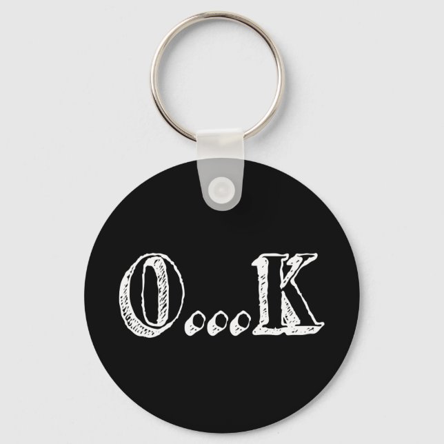 Sarcastic OK Key Ring (Front)