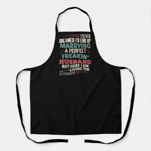 Sarcastic Perfect Freakin Husband Wife Humour Apron