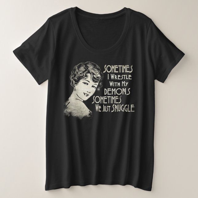 Sarcastic Phrase Womens Meme Sometimes I Wrestle Plus Size T-Shirt (Design Front)
