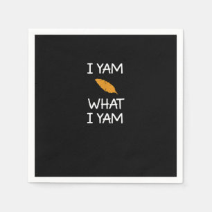 Sarcastic, Pun I Yam What I Yam, Funny, Joke, Fami Napkin