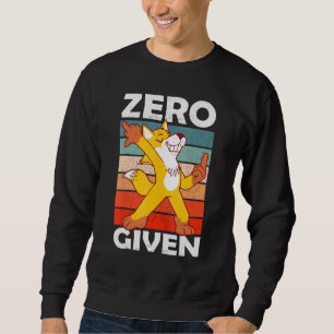 Sarcastic Pun Zero Fox Given Fox 4 Sweatshirt