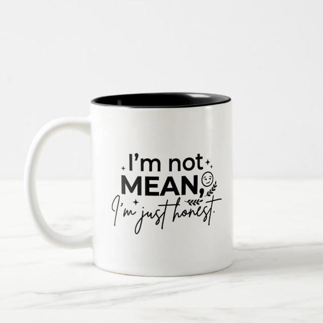 Sarcastic Quote 2-Tone Coffee Mug (Left)