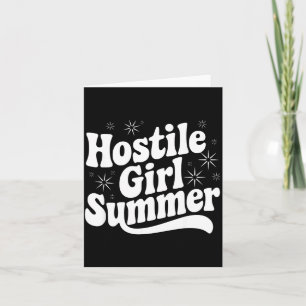 Sarcastic Quote Retro Saying Hostile Girl Summer B Card