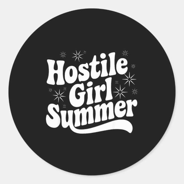 Sarcastic Quote Retro Saying Hostile Girl Summer B Classic Round Sticker (Front)