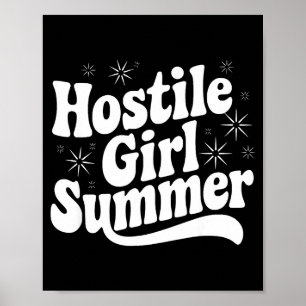 Sarcastic Quote Retro Saying Hostile Girl Summer B Poster
