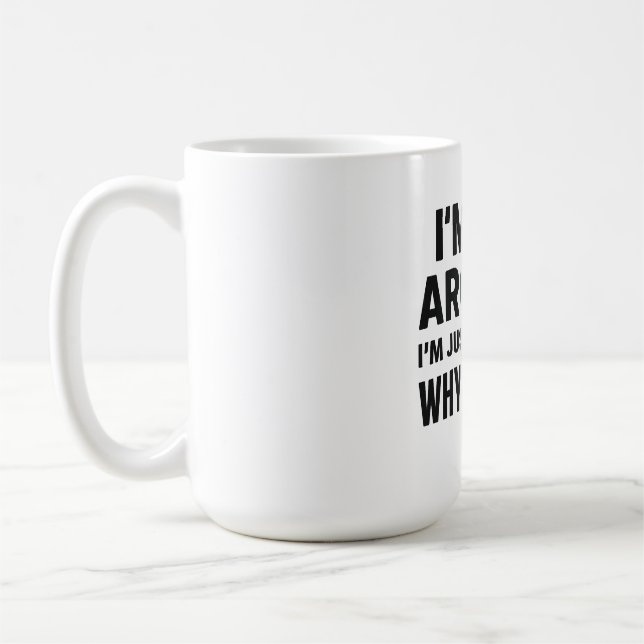 Sarcastic Quote T-Shirt – I’m Just Explaining Why  Coffee Mug (Left)