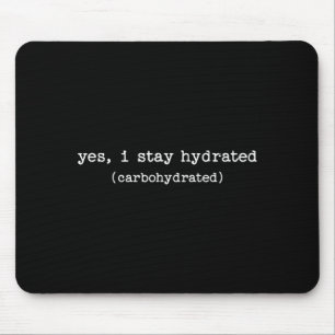 Sarcastic Quote Work Saying Snarky Carbohydrate Di Mouse Pad