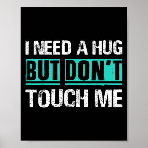 Sarcastic Quotes And Introverts Men Women Tees. I Poster