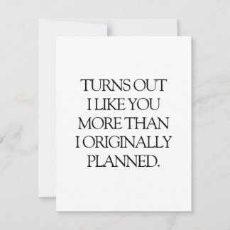 Sarcastic Romantic Card for Him or Her