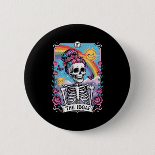 Sarcastic Skeleton The Idgaf Funny Tarot Card Goth 6 Cm Round Badge