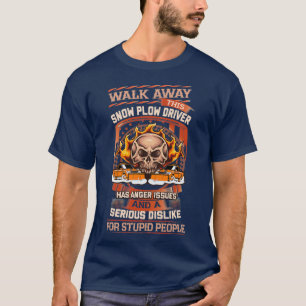 Sarcastic Snow Plough Driver 2 T-Shirt