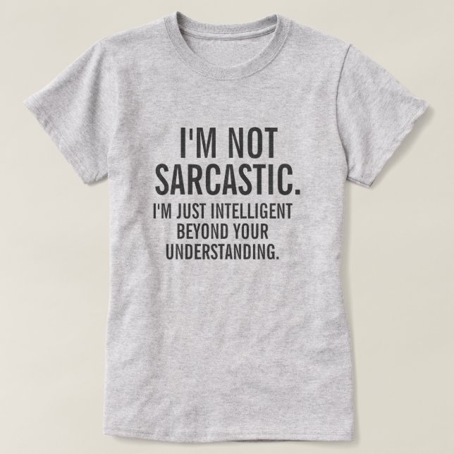 SARCASTIC T-Shirt (Design Front)