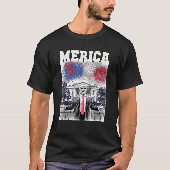 Sarcastic TRUMP 4th of July MERICA FIREWORKS Patri T-Shirt (Front)