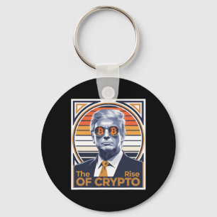 Sarcastic Trump The Rise Of Crypto Bitcoin Miner T Key Ring