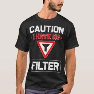 Sarcastic Tshirts for Men Women Caution I have No